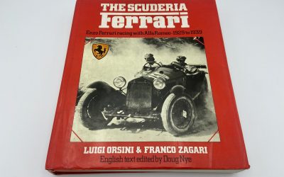 The Scuderia Ferrari – Enzo Ferrari racing Alfa Romeo 1929-1939 – Luigi Orsini & Franco Zagari – English Version